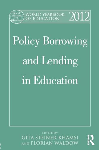 World Yearbook of Education 2012: Policy Borrowing and Lending in Education von Routledge